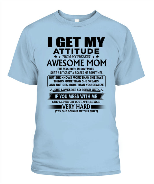 I GET MY ATTITUDE FROM MY FREAKIN AWESOME MOM 11