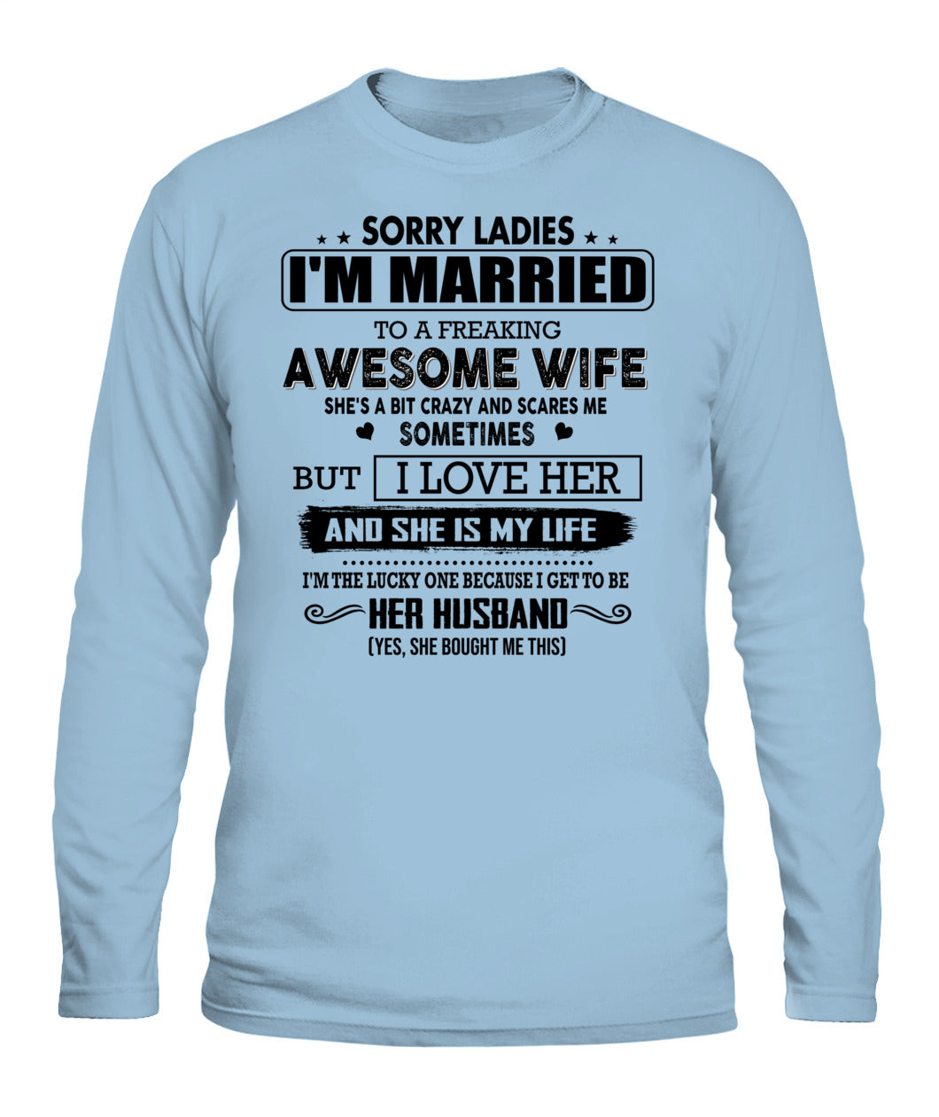 SORRY LADIES IM MARRIED TO A FREAKING AWESOME WIFE 00