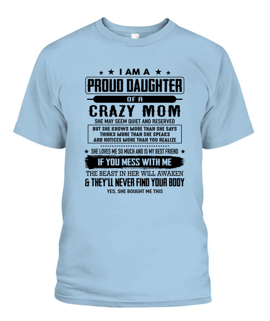 I AM A PROUD DAUGHTER OF A CRAZY MOM 00