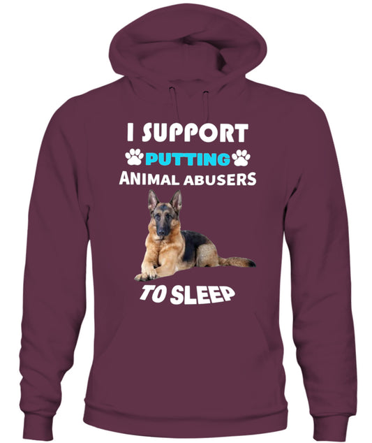 I SUPPORT PUTTING ANIMAL ABUSERS TO SLEEP - Animals SKU20