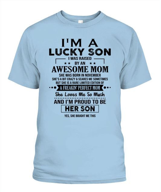 IM A LUCKY SON I WAS RAISED BY AN AWESOME MOM 11