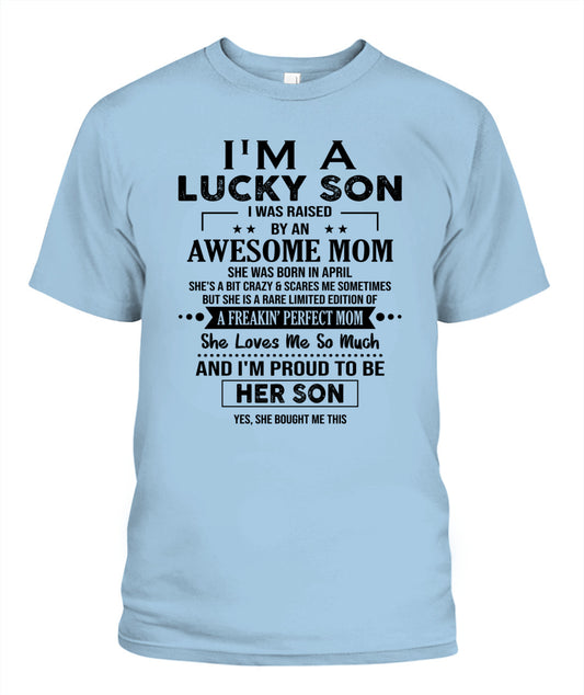 IM A LUCKY SON I WAS RAISED BY AN AWESOME MOM 04