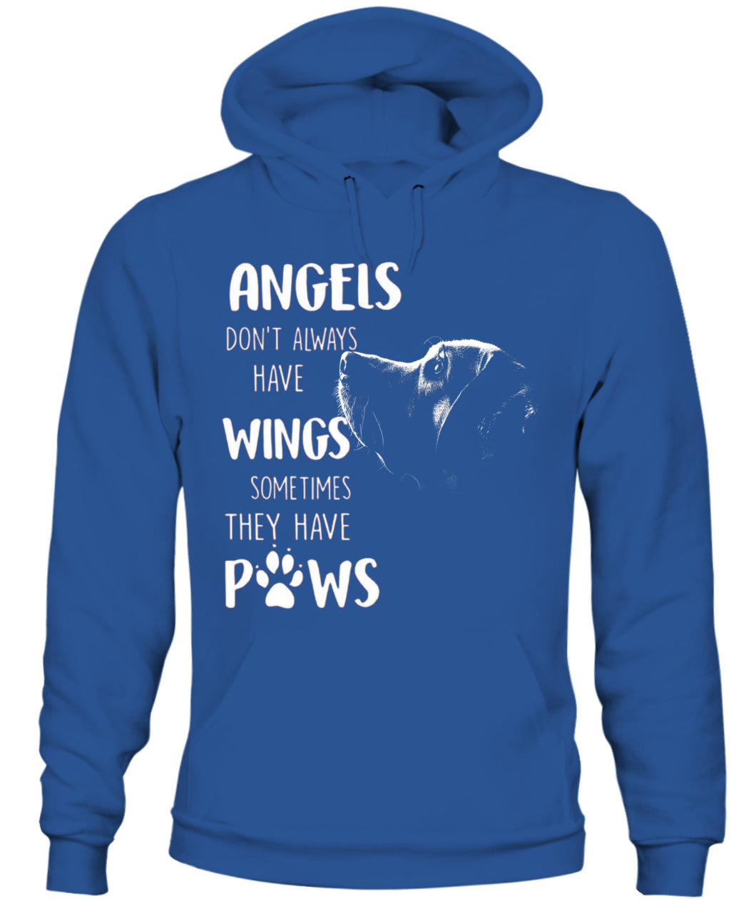 ANGELS DONT ALWAYS HAVE WINGS SOMETIMES THEY HAVE POWS - Animals SKU01