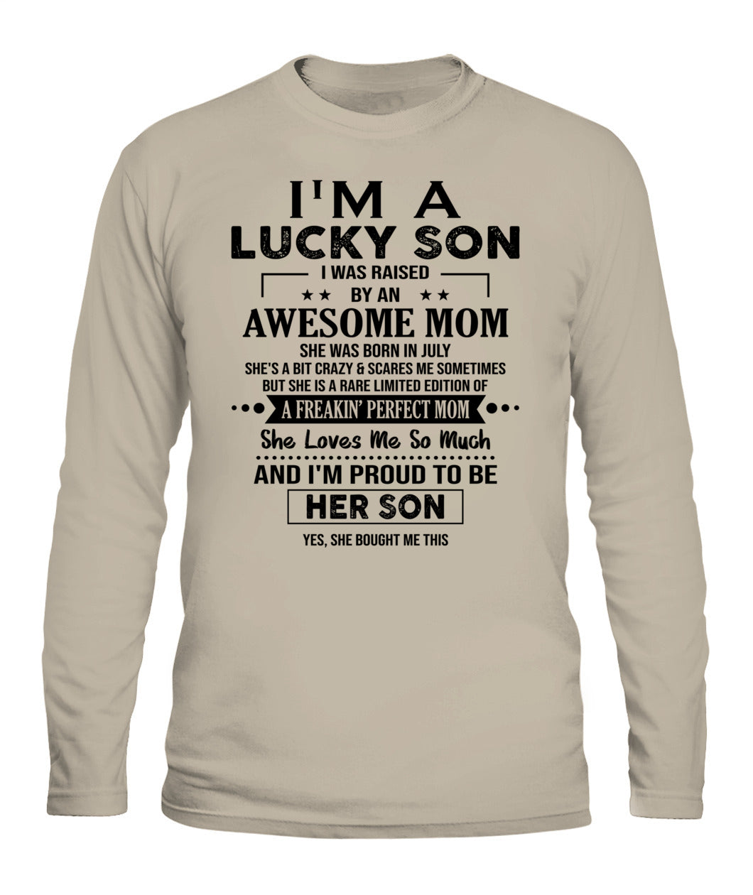 IM A LUCKY SON I WAS RAISED BY AN AWESOME MOM 07