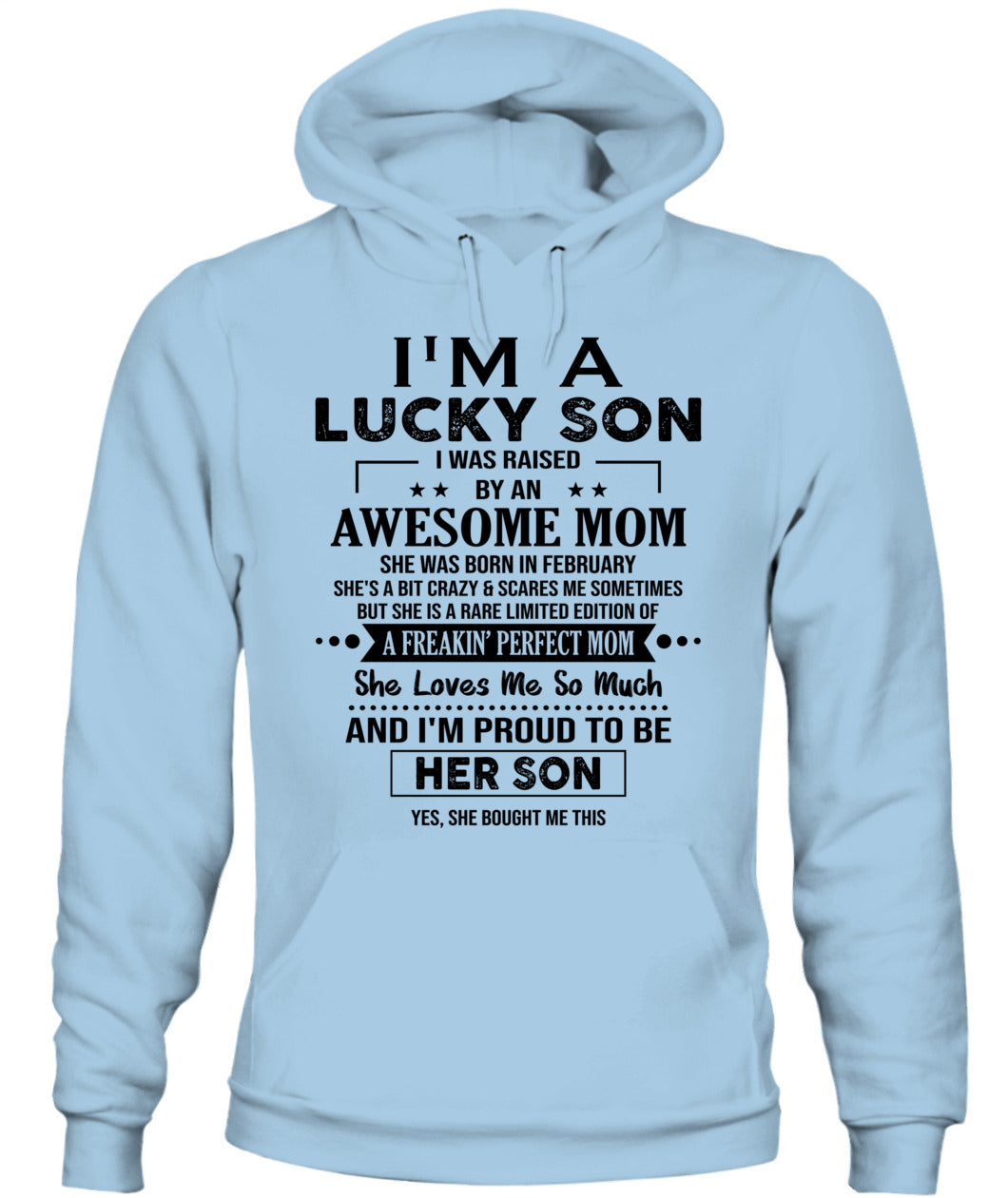 IM A LUCKY SON I WAS RAISED BY AN AWESOME MOM 02