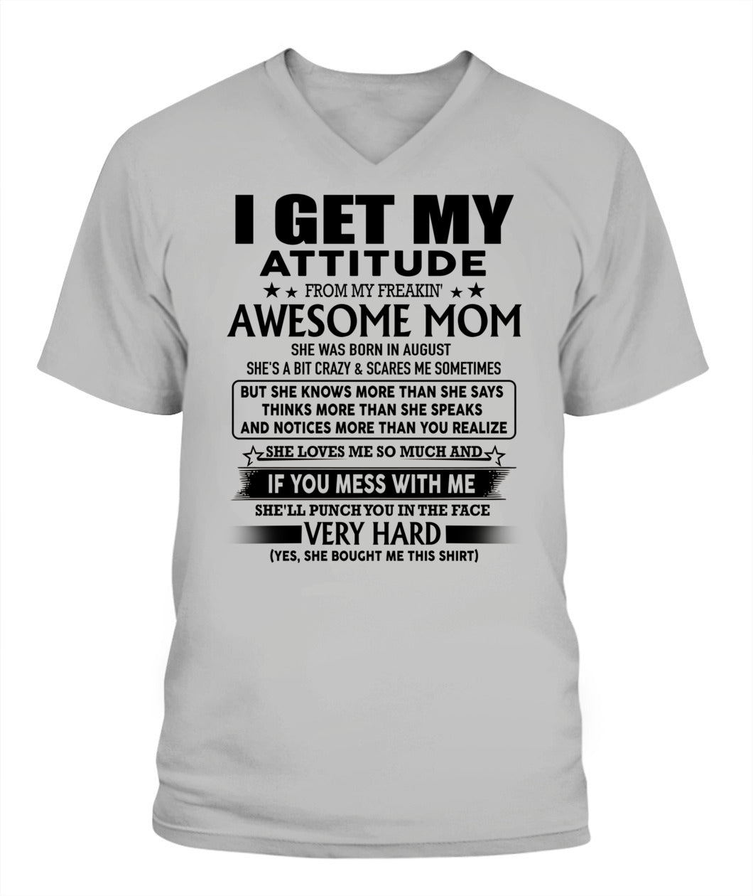 I GET MY ATTITUDE FROM MY FREAKIN AWESOME MOM 08