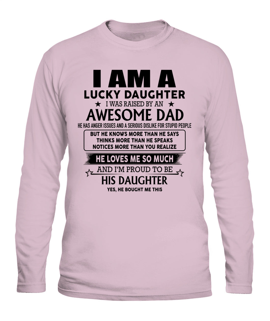 I'm a lucky daughter I was raised by an awesome dad