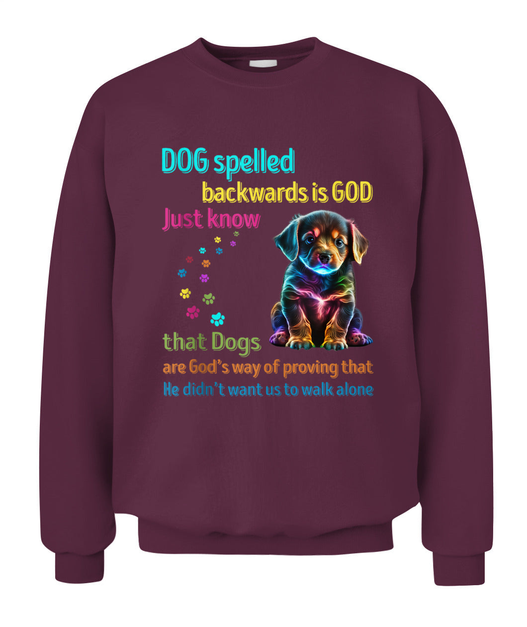 Dog Spelled Backwards Is God just know that Dogs - Animals SKU17