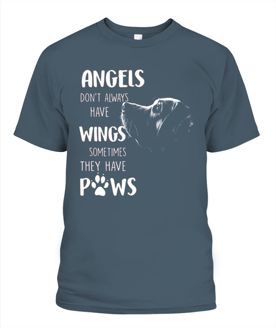 ANGELS DONT ALWAYS HAVE WINGS SOMETIMES THEY HAVE POWS - Animals SKU01