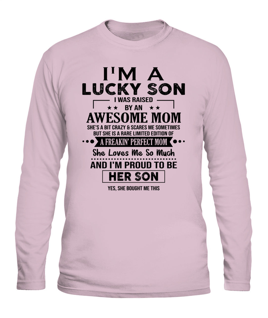 I'M A LUCKY SON I WAS RAISED BY AN AWESOME MOM - Bur - V- Neck Tee - MOM’S GIFTS