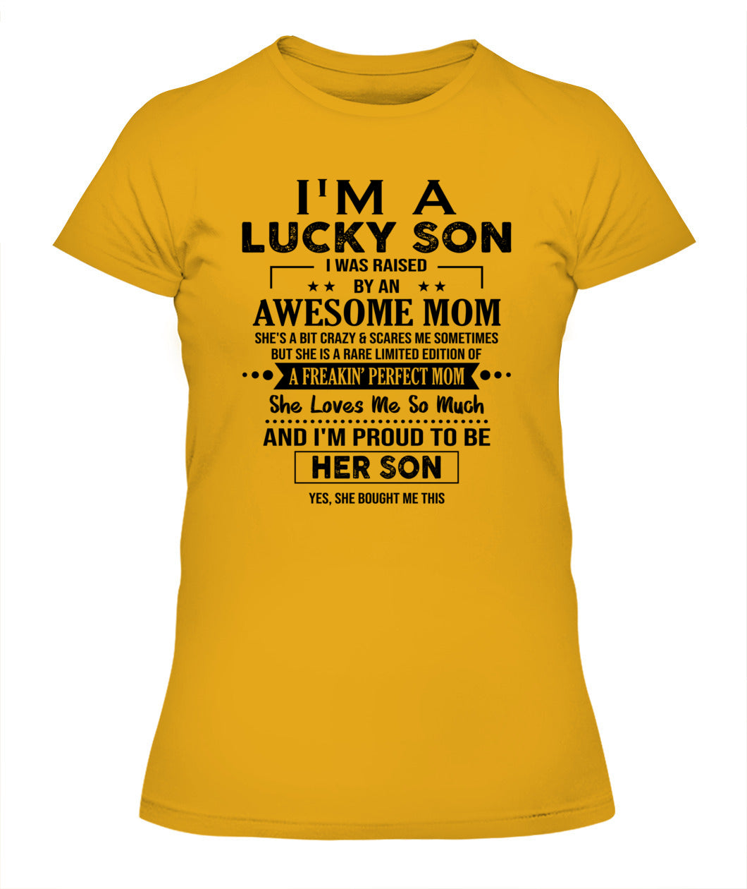 I'M A LUCKY SON I WAS RAISED BY AN AWESOME MOM - Bur - V- Neck Tee - MOM’S GIFTS