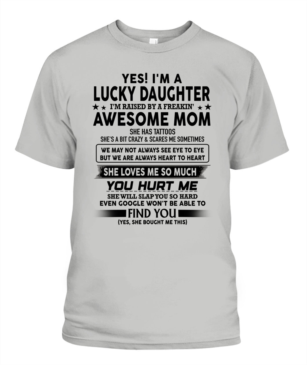 YES IM A LUCKY DAUGHTER IM RAISED BY A FREAKIN TATTOOS