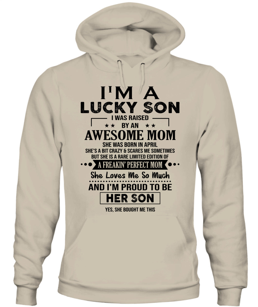 IM A LUCKY SON I WAS RAISED BY AN AWESOME MOM 04