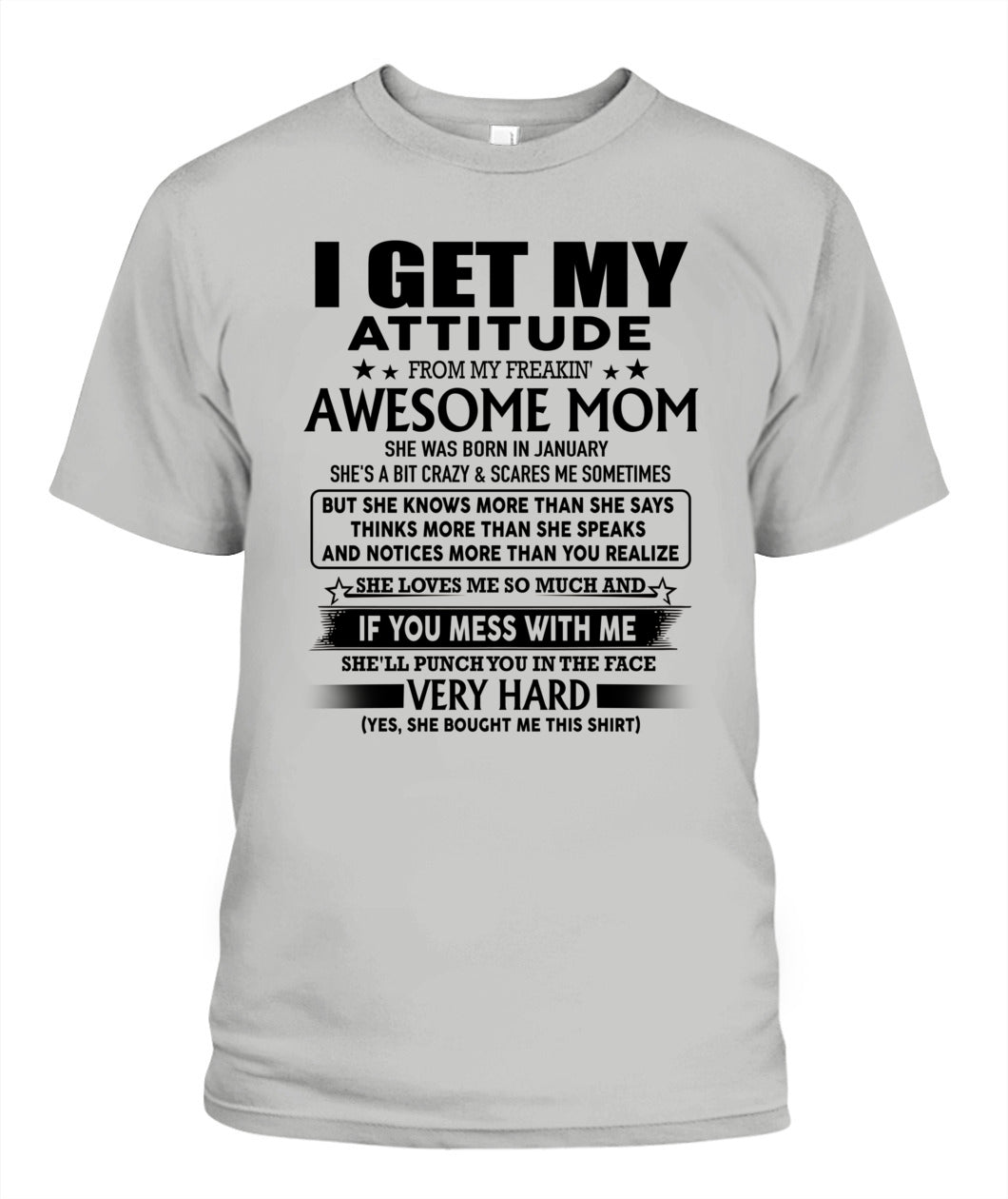 I GET MY ATTITUDE FROM MY FREAKIN AWESOME MOM 01