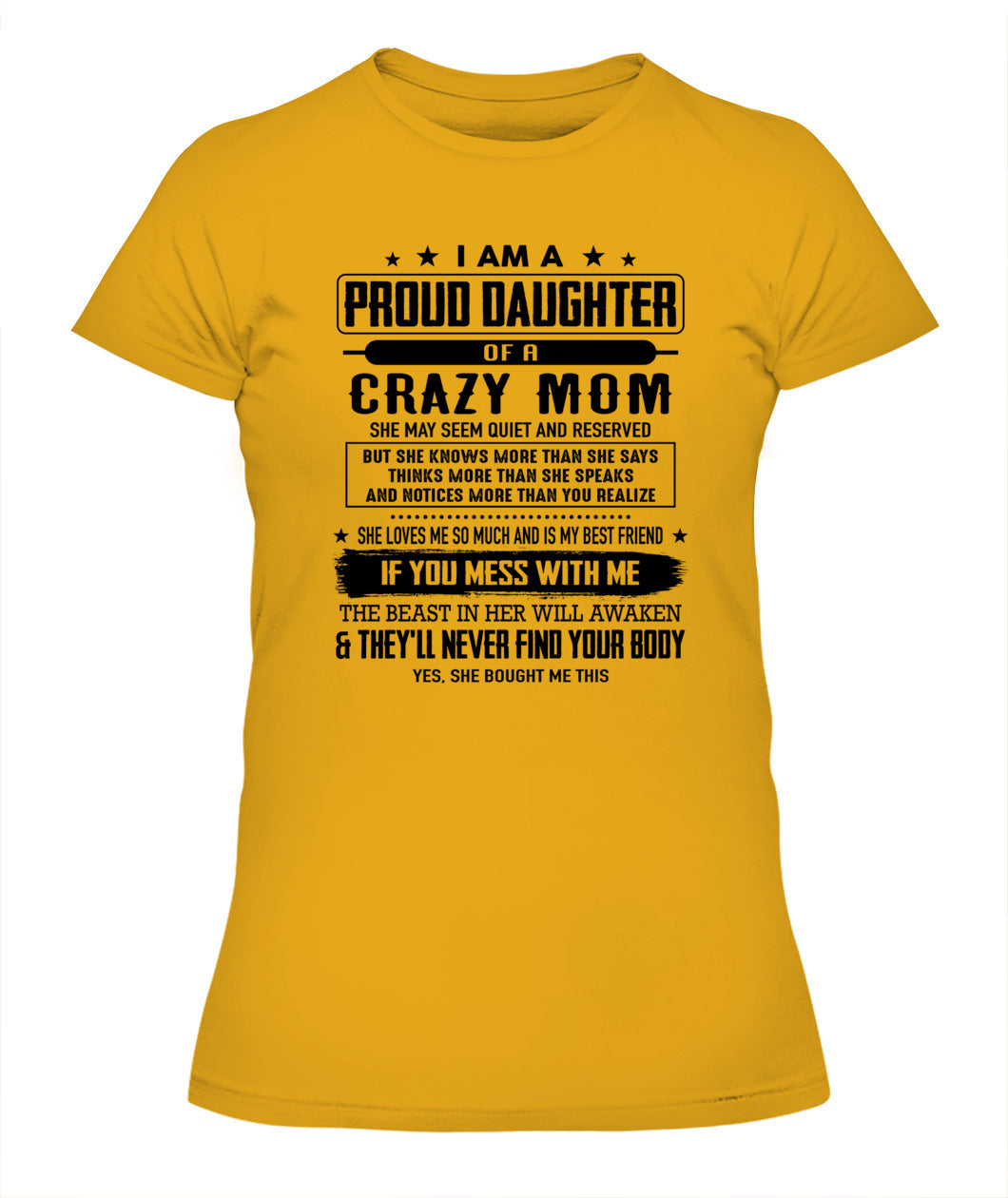 I AM A PROUD DAUGHTER OF A CRAZY MOM 00