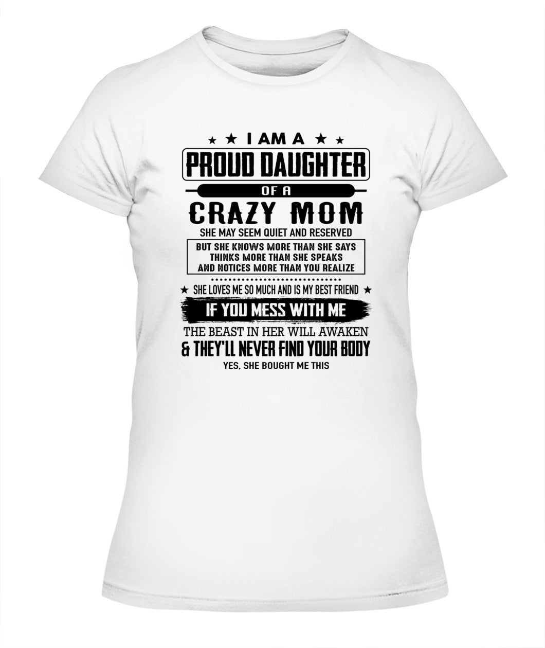 I AM A PROUD DAUGHTER OF A CRAZY MOM 00