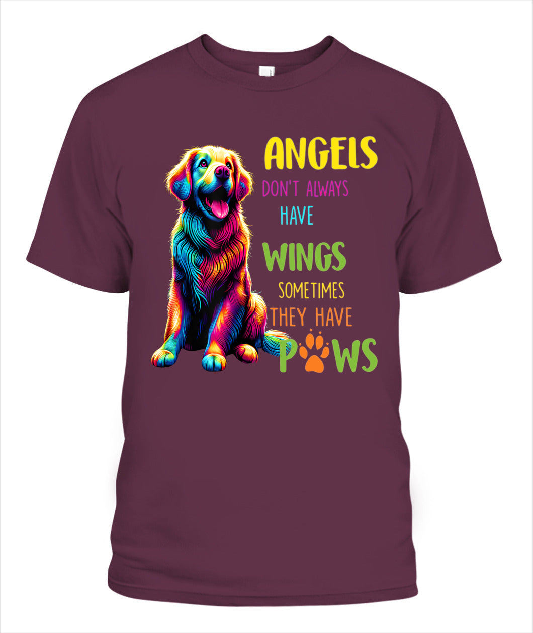 ANGELS DONT ALWAYS HAVE WINGS SOMETIMES THEY HAVE POWS - Animals SKU02