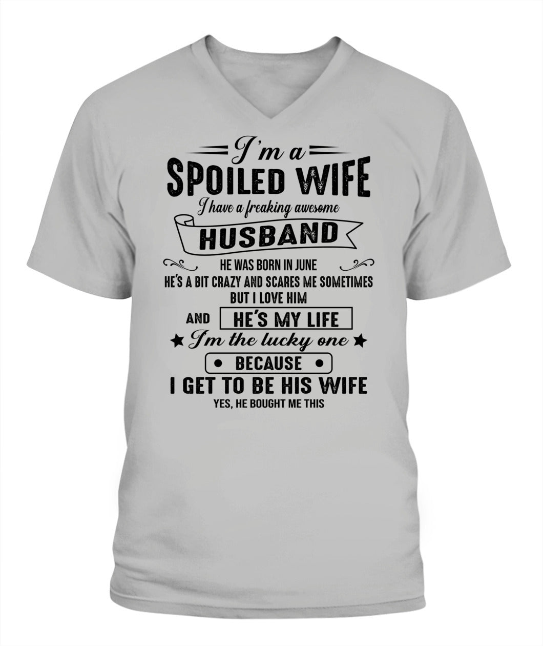 Im a spoiled wife I have a great husband 06