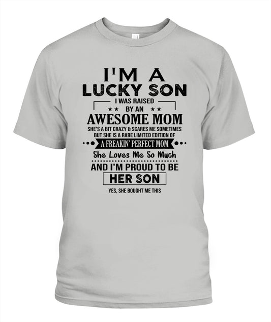 I'M A LUCKY SON I WAS RAISED BY AN AWESOME MOM - Bur - V- Neck Tee - MOM’S GIFTS