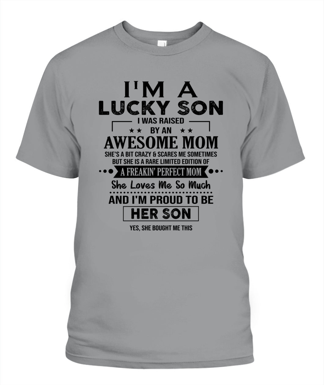 I'M A LUCKY SON I WAS RAISED BY AN AWESOME MOM - Bur - V- Neck Tee - MOM’S GIFTS