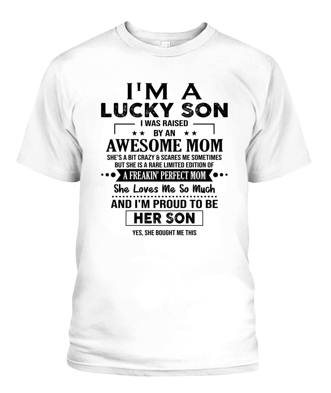 I'M A LUCKY SON I WAS RAISED BY AN AWESOME MOM - Bur - V- Neck Tee - MOM’S GIFTS