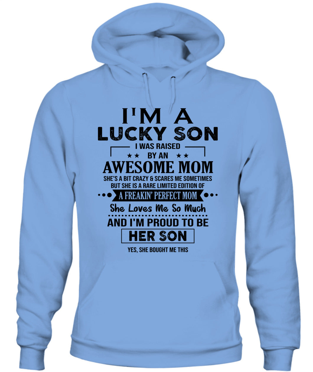 I'M A LUCKY SON I WAS RAISED BY AN AWESOME MOM - Bur - V- Neck Tee - MOM’S GIFTS
