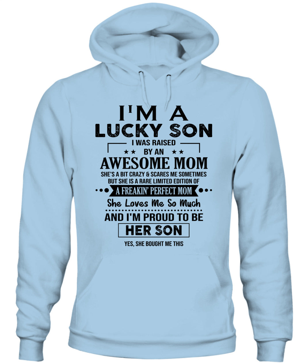 I'M A LUCKY SON I WAS RAISED BY AN AWESOME MOM - Bur - V- Neck Tee - MOM’S GIFTS