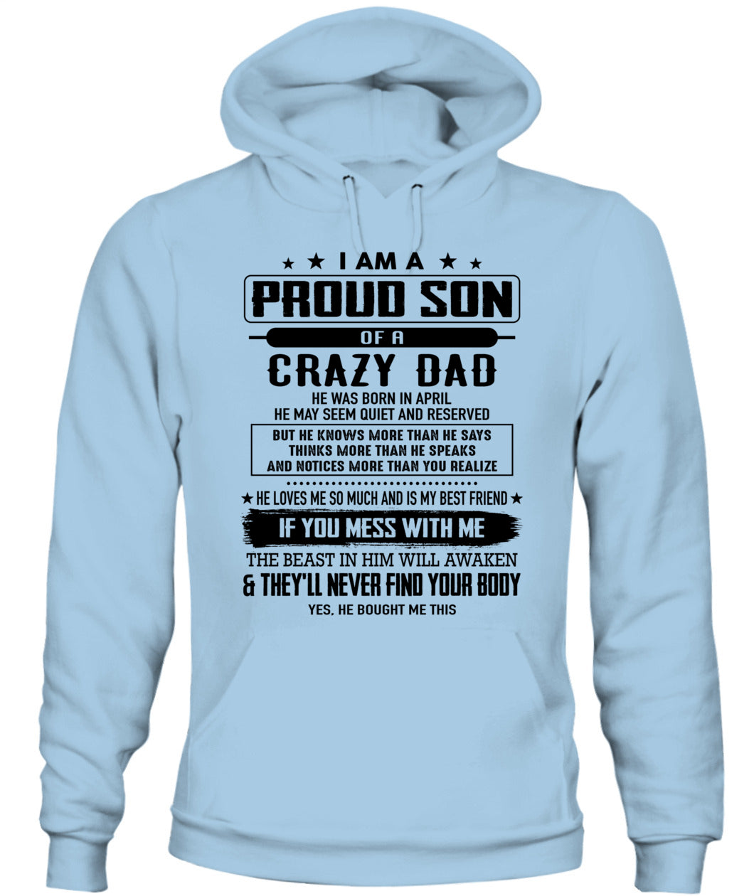 I AM A PROUD SON OF A CRAZY DAD 04