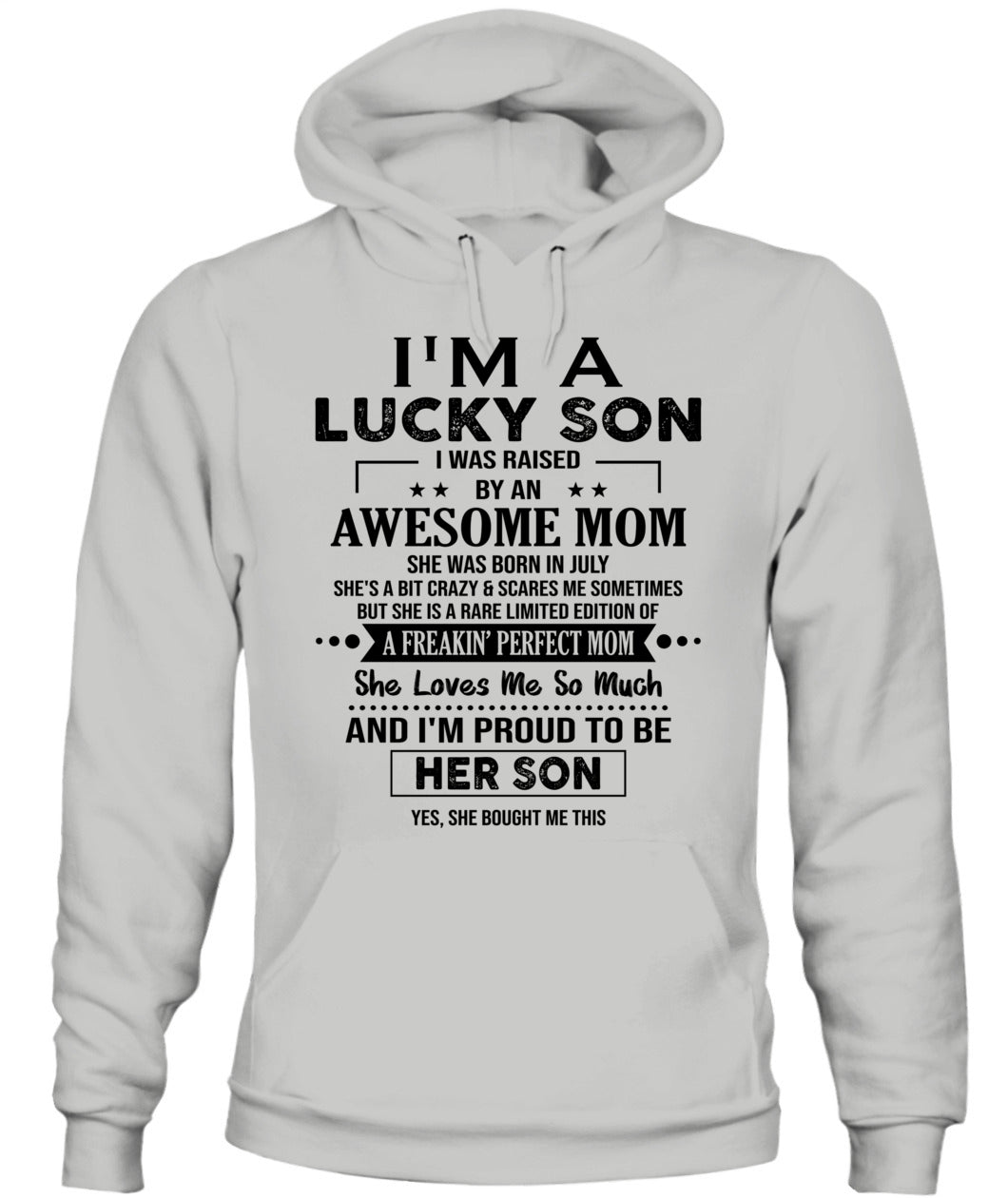 IM A LUCKY SON I WAS RAISED BY AN AWESOME MOM 07