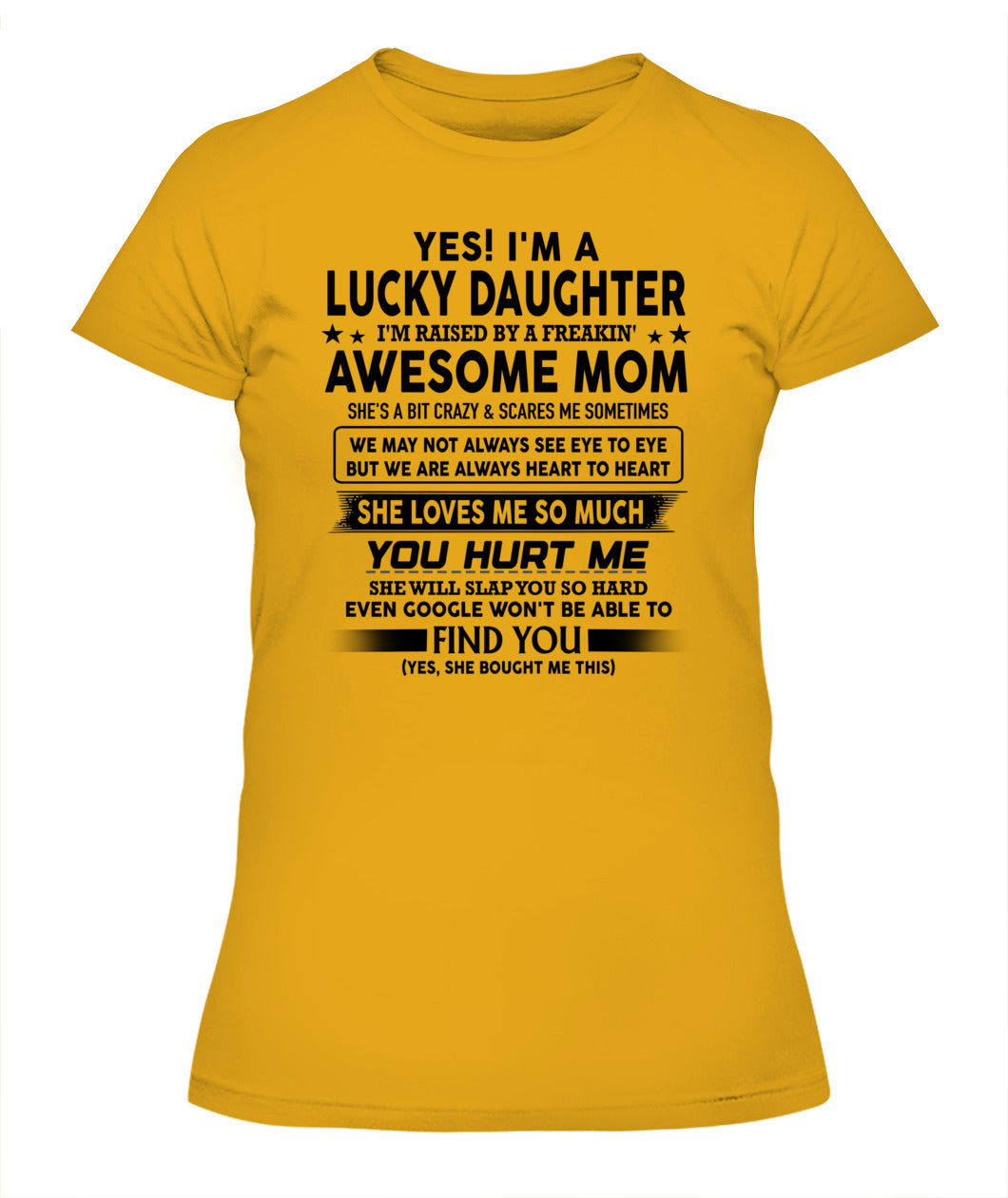 YES IM A LUCKY DAUGHTER IM RAISED BY A FREAKIN 00