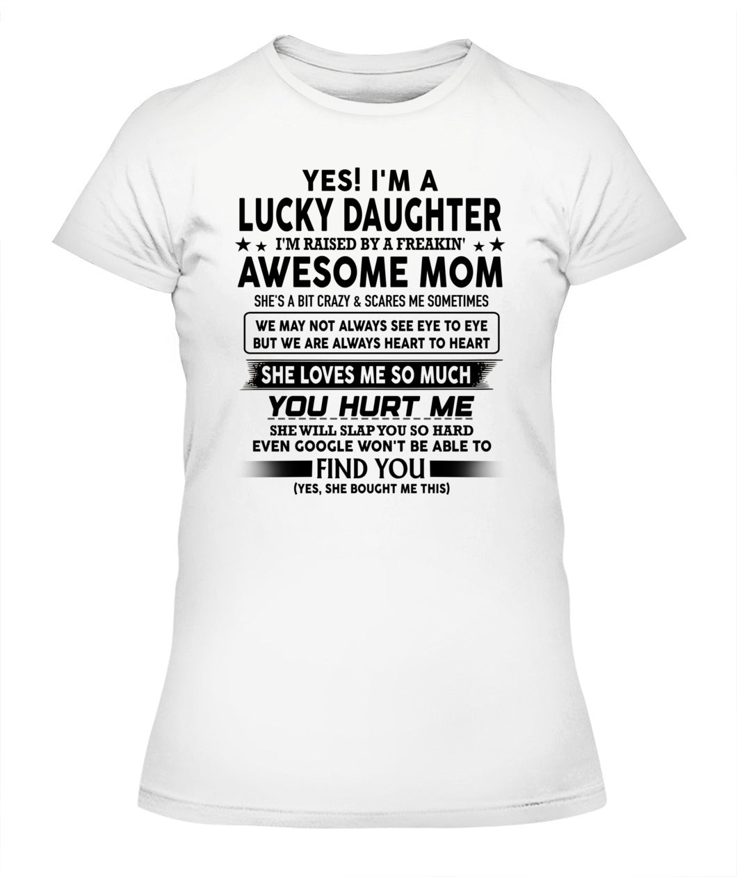 YES IM A LUCKY DAUGHTER IM RAISED BY A FREAKIN 00