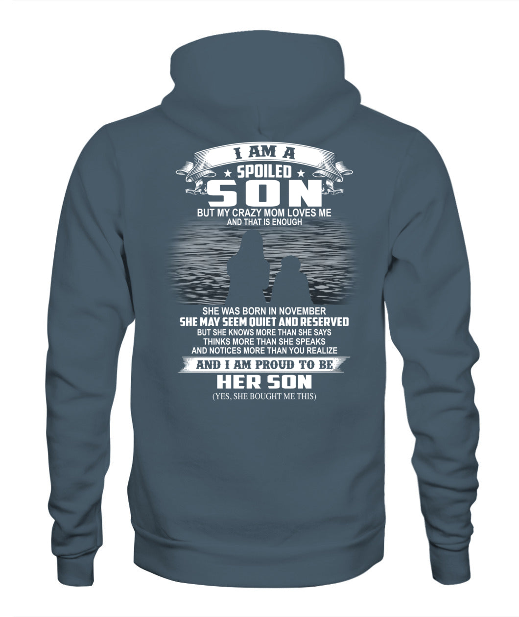 And I am proud to be her son 11