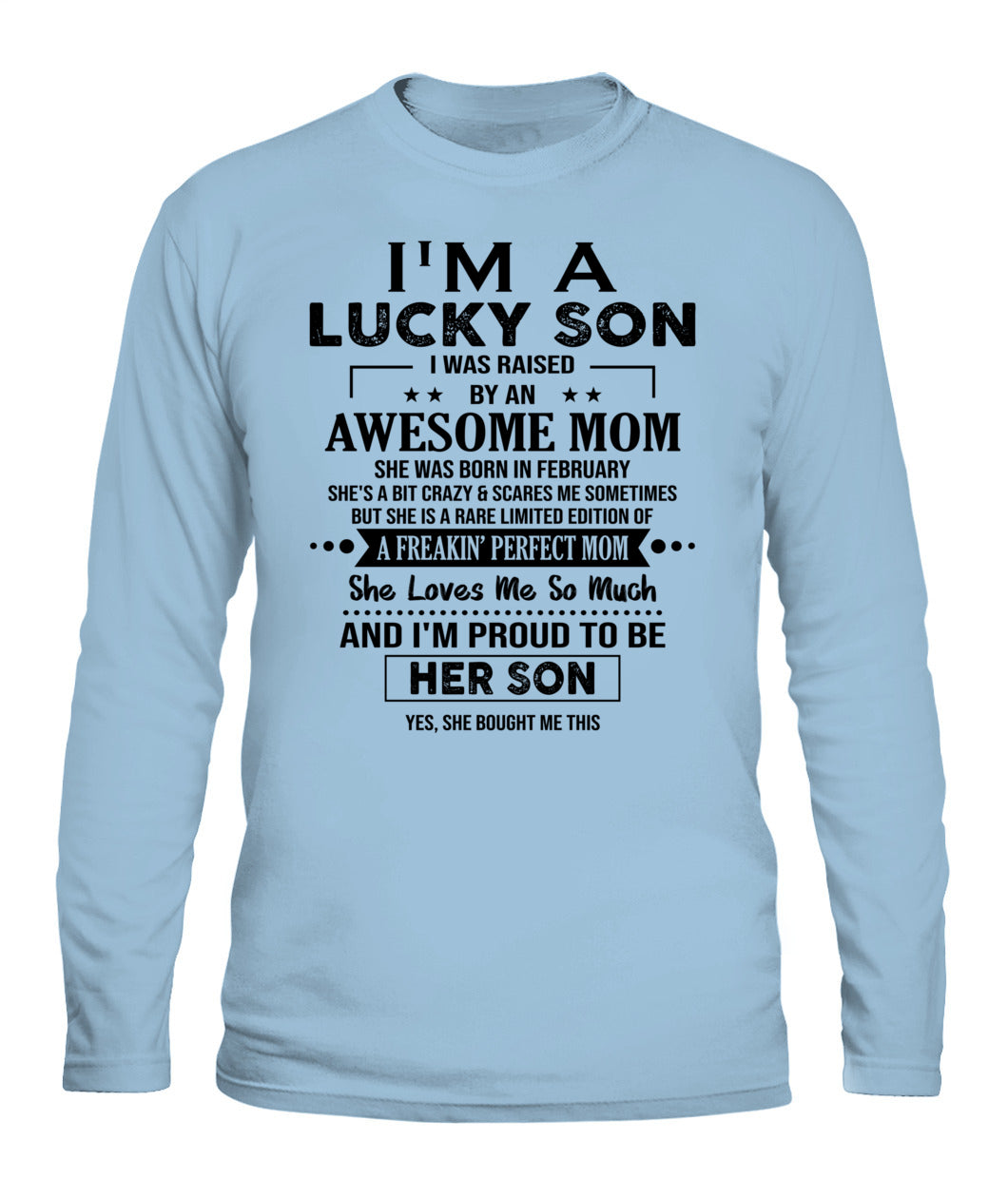 IM A LUCKY SON I WAS RAISED BY AN AWESOME MOM 02