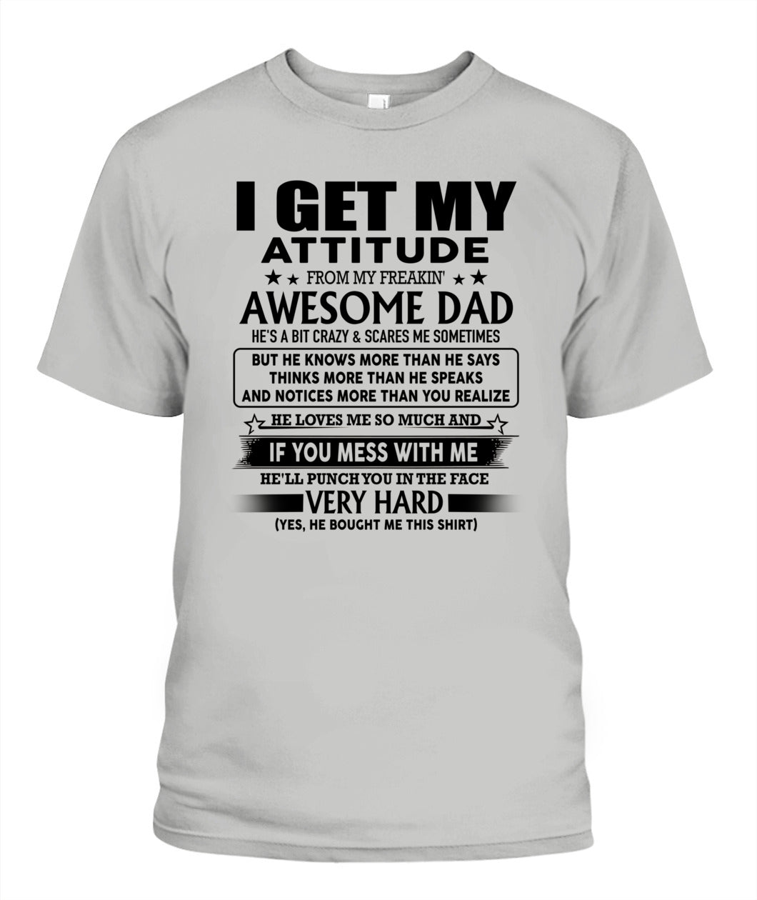 I GET MY ATTITUDE FROM MY FREAKIN' AWESOME DAD 00