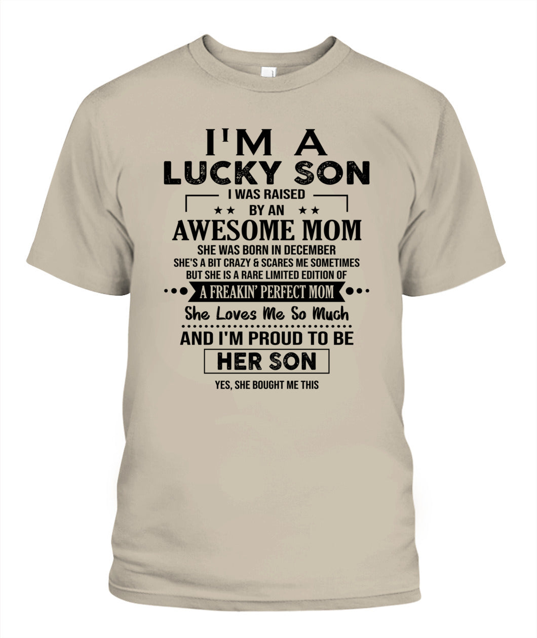 IM A LUCKY SON I WAS RAISED BY AN AWESOME MOM 12
