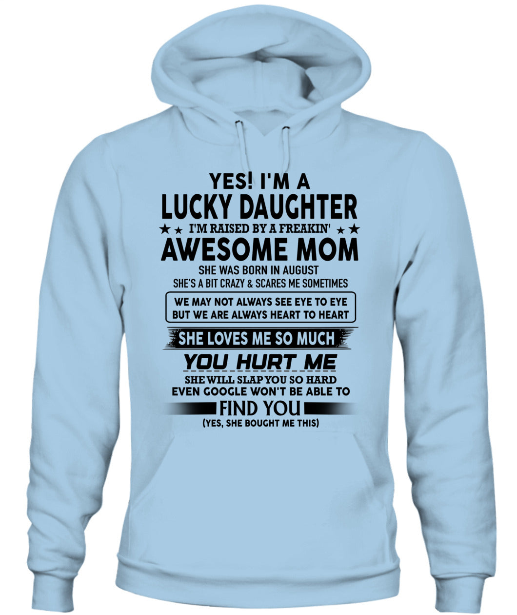 YES IM A LUCKY DAUGHTER IM RAISED BY A FREAKIN 08