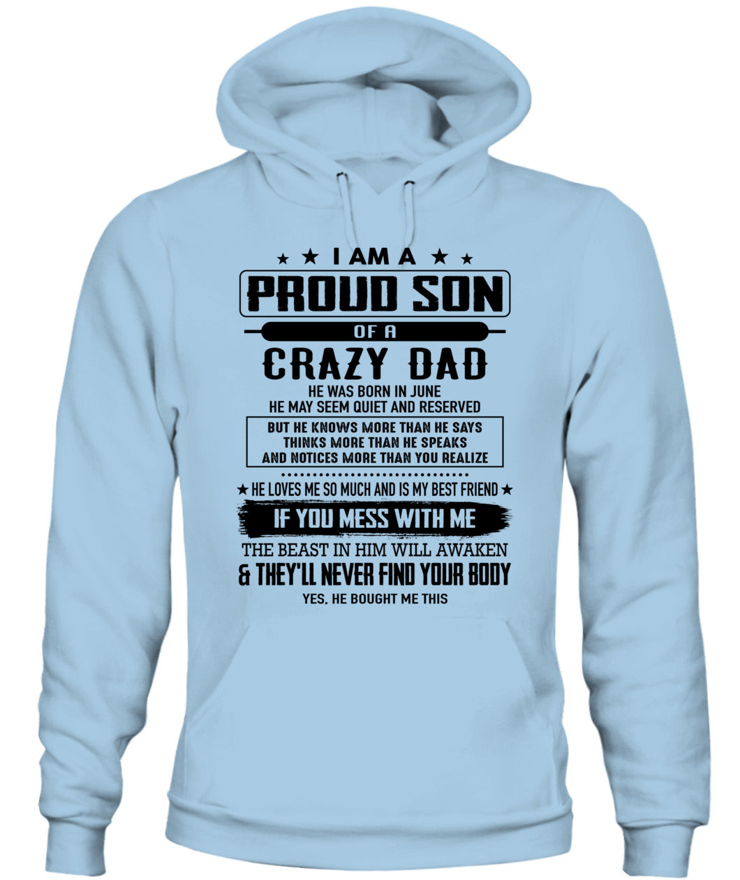 I AM A PROUD SON OF A CRAZY DAD 06