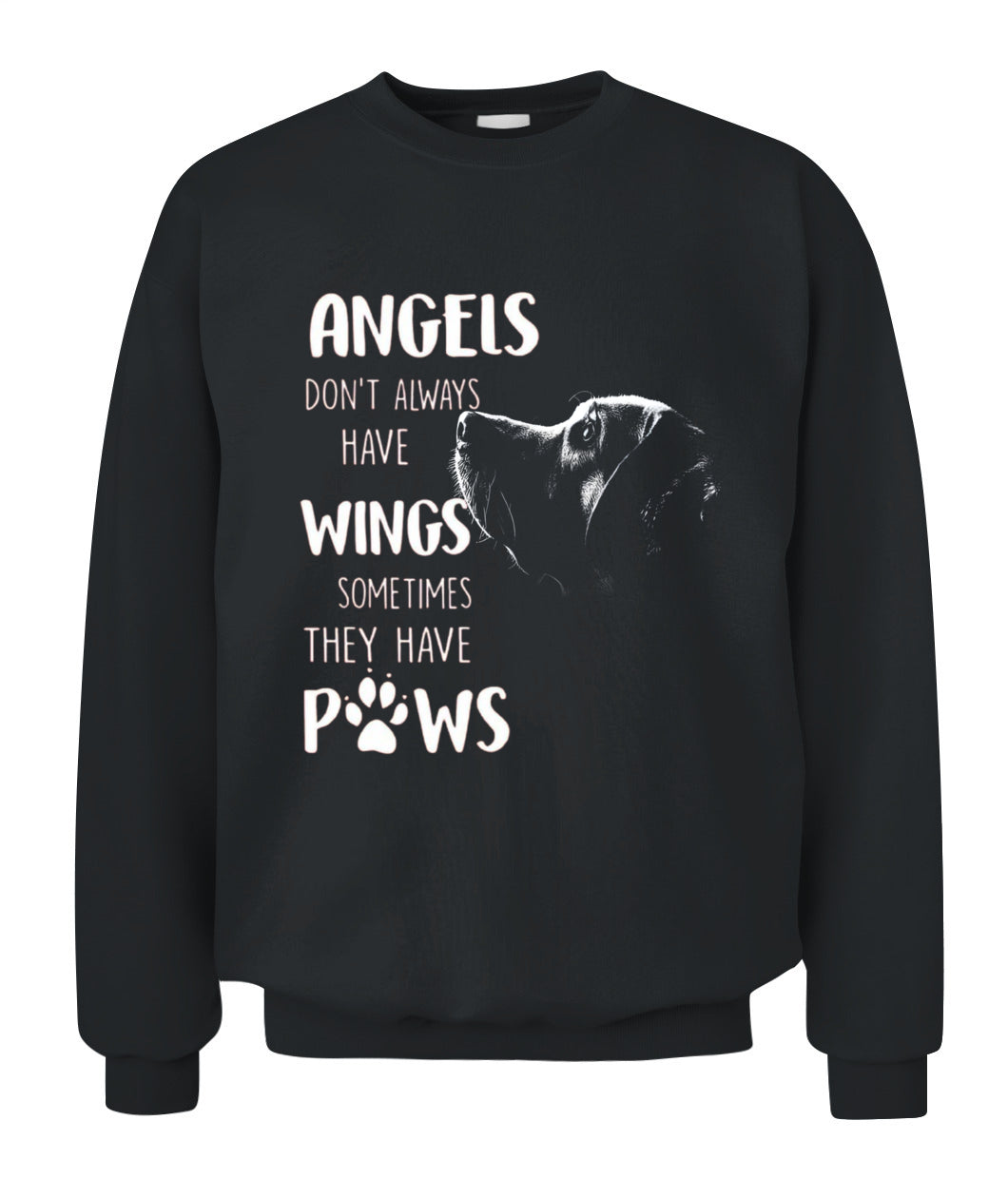 ANGELS DONT ALWAYS HAVE WINGS SOMETIMES THEY HAVE POWS - Animals SKU01
