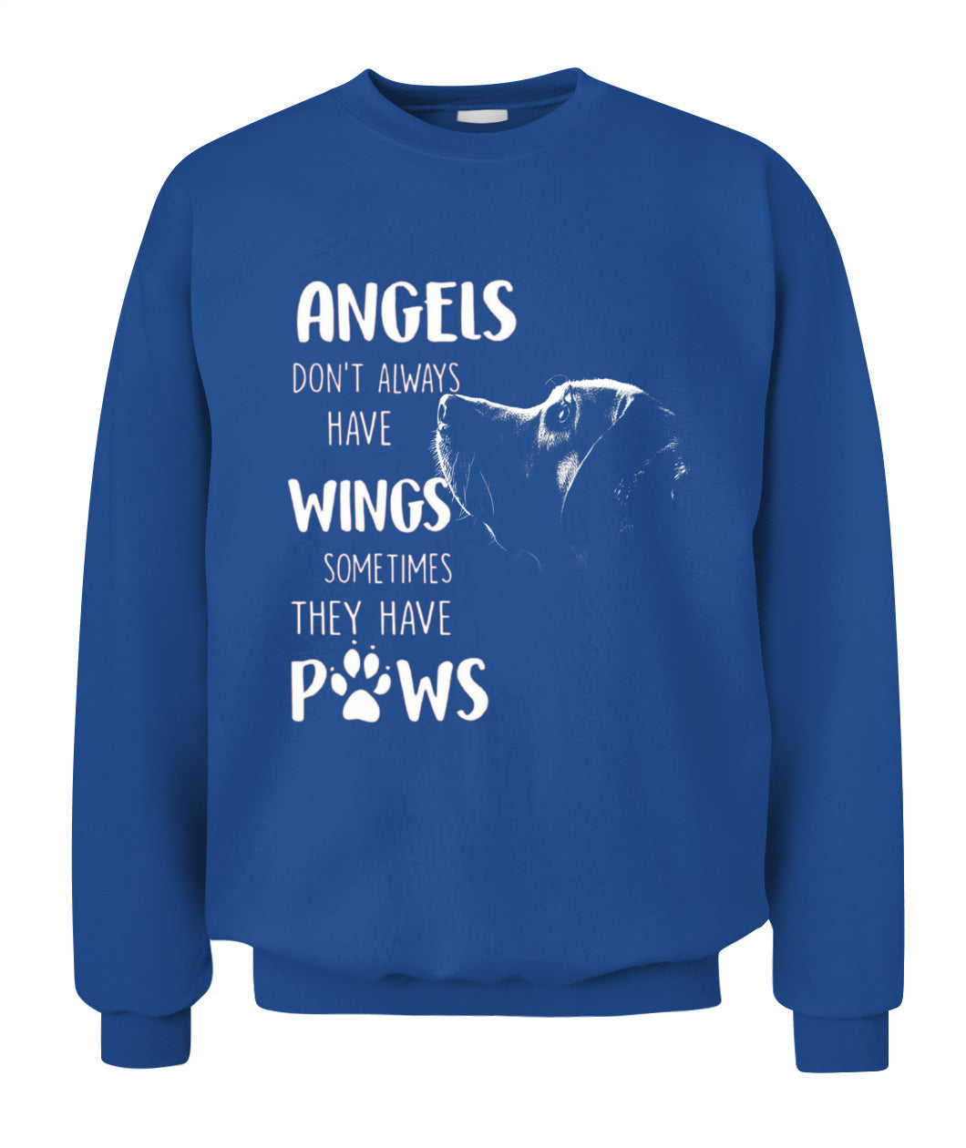 ANGELS DONT ALWAYS HAVE WINGS SOMETIMES THEY HAVE POWS - Animals SKU01