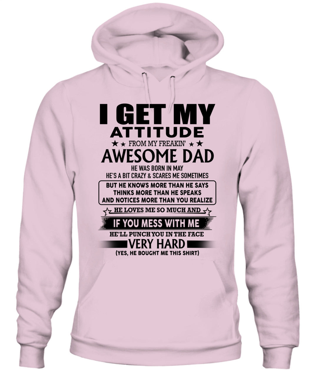 I GET MY ATTITUDE FROM MY FREAKIN AWESOME DAD 05