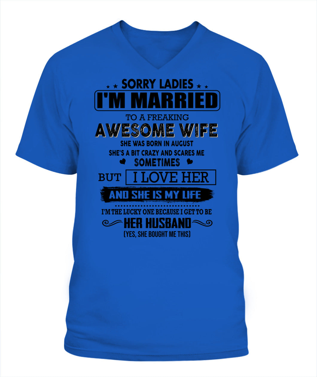 SORRY LADIES IM MARRIED TO A FREAKING AWESOME WIFE 08