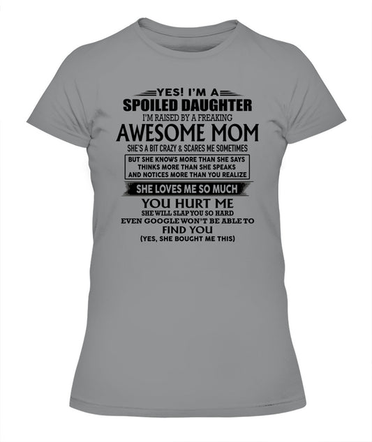 Yes i am spoiled daughter