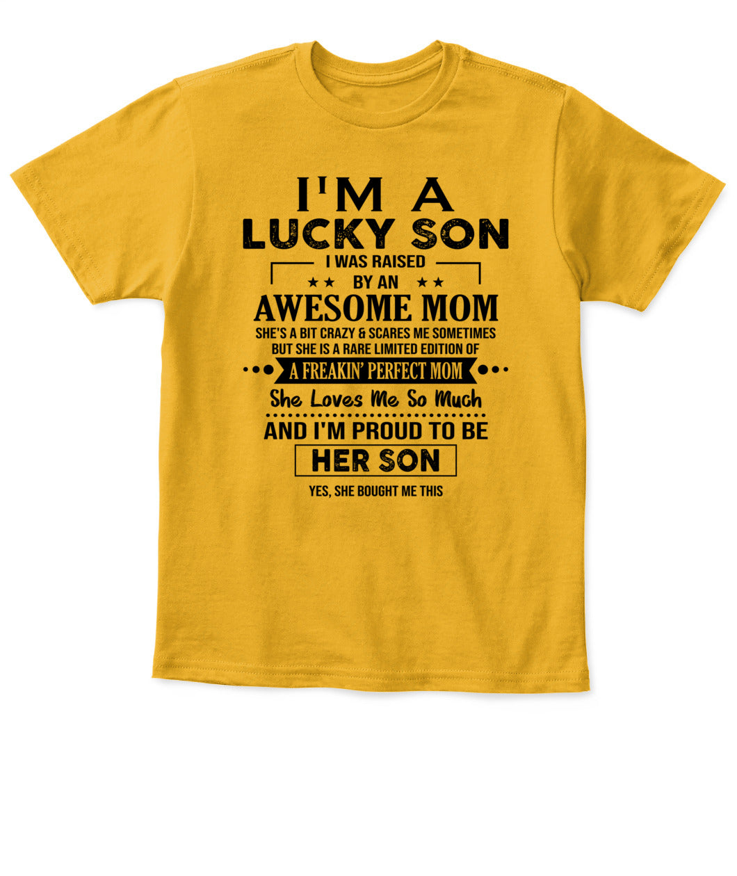 I'M A LUCKY SON I WAS RAISED BY AN AWESOME MOM - Bur - V- Neck Tee - MOM’S GIFTS