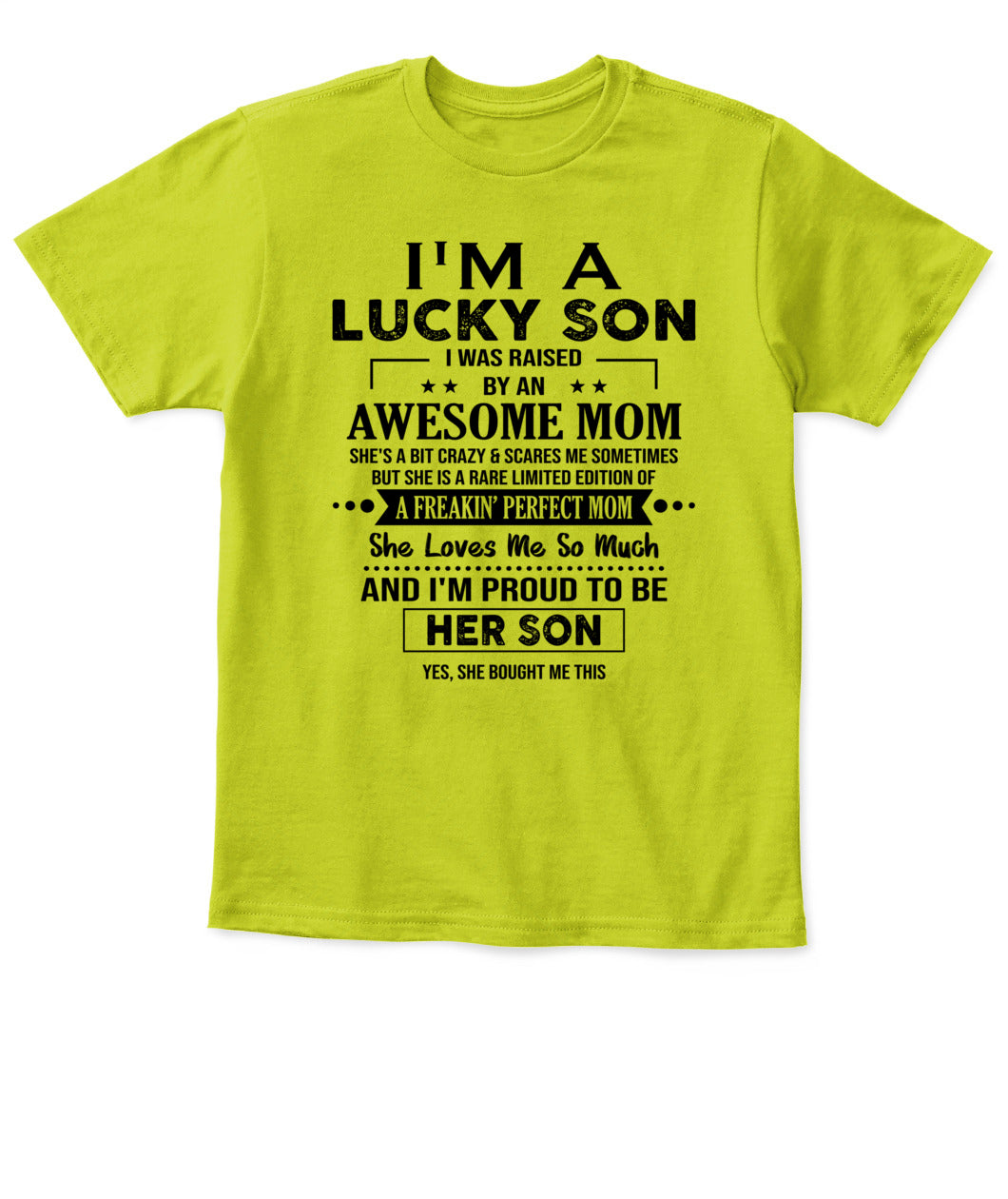 I'M A LUCKY SON I WAS RAISED BY AN AWESOME MOM - Bur - V- Neck Tee - MOM’S GIFTS