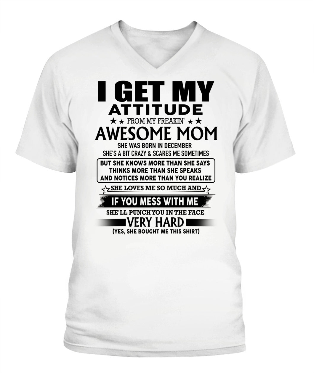 I GET MY ATTITUDE FROM MY FREAKIN AWESOME MOM 12