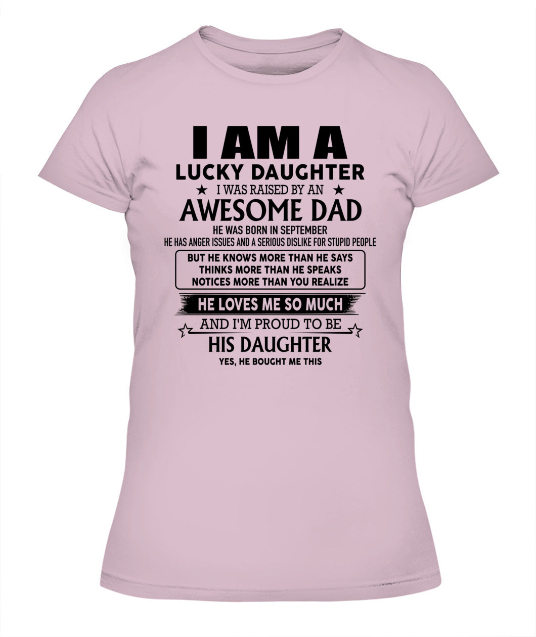 Im a lucky daughter I was raised by an awesome dad 09