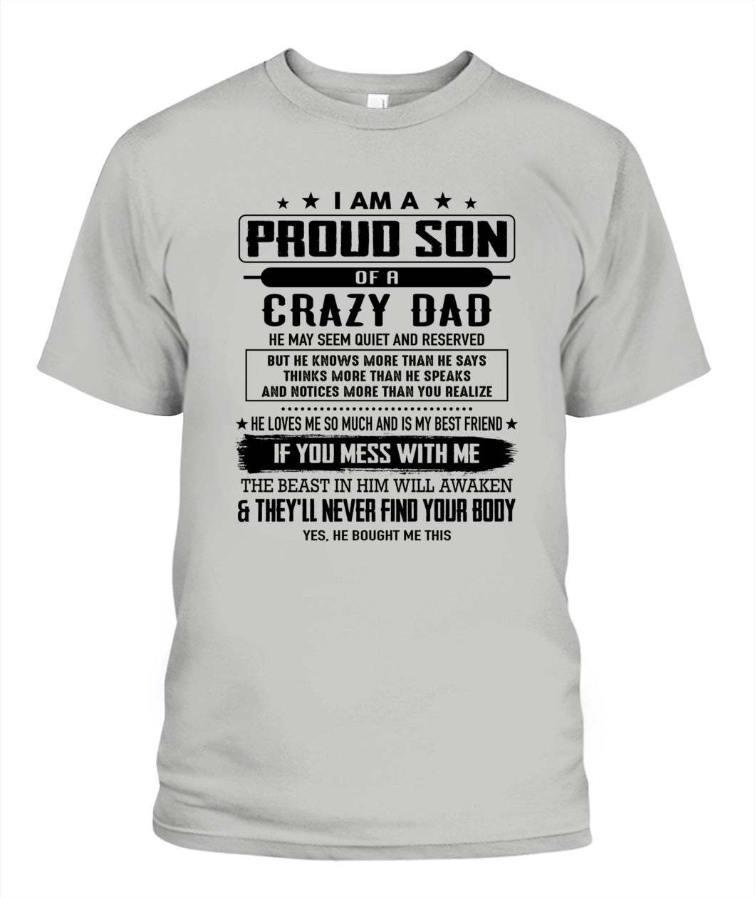 I AM A PROUD SON OF A CRAZY DAD 00