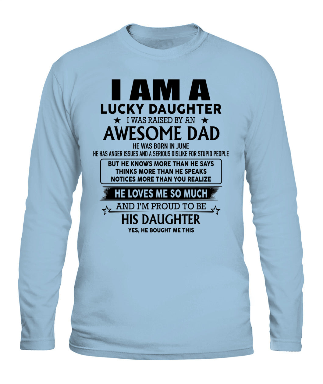 Im a lucky daughter I was raised by an awesome dad 06