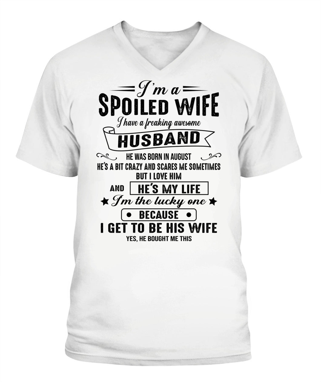 Im a spoiled wife I have a great husband 08