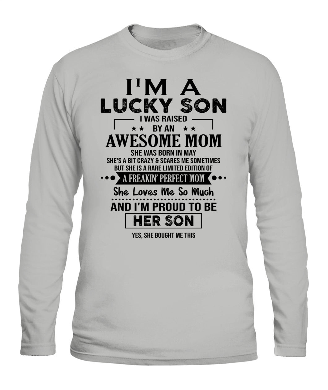 IM A LUCKY SON I WAS RAISED BY AN AWESOME MOM 05